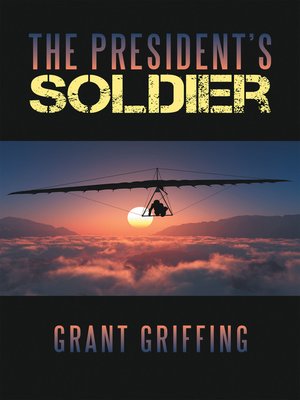 cover image of The President'S Soldier